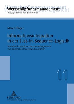 Fester Einband Informationsintegration in der Just-in-Sequence-Logistik von Marco Plöger