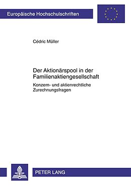 Kartonierter Einband Der Aktionärspool in der Familienaktiengesellschaft von Cédric Müller