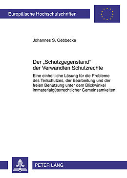 Kartonierter Einband Der «Schutzgegenstand» der Verwandten Schutzrechte von Johannes Sebastian Oebbecke