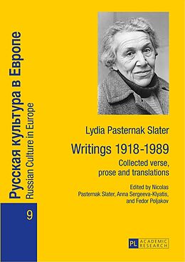 Kartonierter Einband Lydia Pasternak Slater: Writings 1918 1989 von 