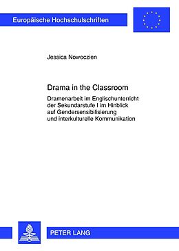 Kartonierter Einband Drama in the Classroom von Jessica Nowoczien