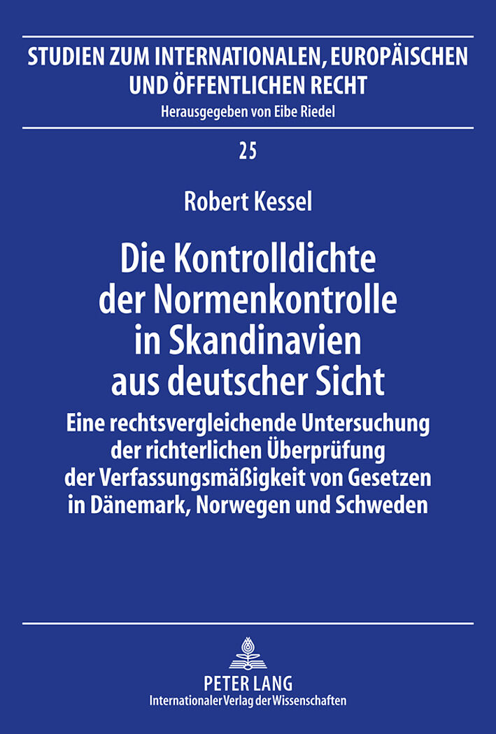 Die Kontrolldichte der Normenkontrolle in Skandinavien aus deutscher Sicht