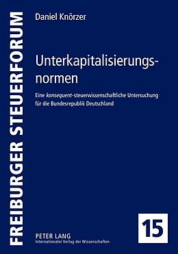 Fester Einband Unterkapitalisierungsnormen von Franz Daniel Knörzer