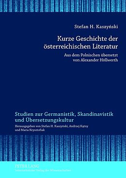 Fester Einband Kurze Geschichte der österreichischen Literatur von Stefan H. Kaszynski