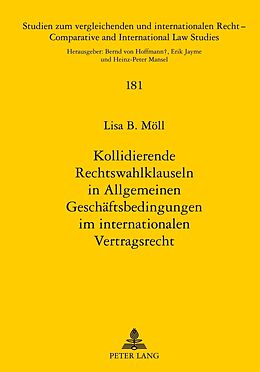 Fester Einband Kollidierende Rechtswahlklauseln in Allgemeinen Geschäftsbedingungen im internationalen Vertragsrecht von Lisa Möll