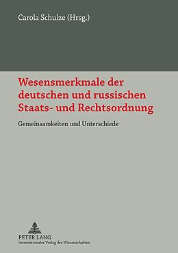 Fester Einband Wesensmerkmale der deutschen und russischen Staats- und Rechtsordnung von 
