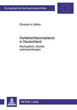 Kartonierter Einband Kartellrechtscompliance in Deutschland von Christian Henning Müller