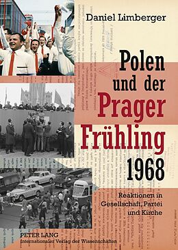 Fester Einband Polen und der «Prager Frühling» 1968 von Daniel Limberger