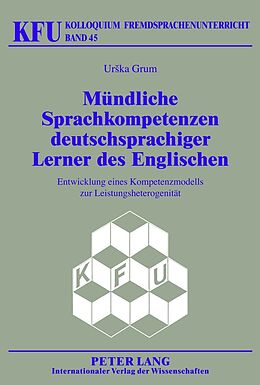 Fester Einband Mündliche Sprachkompetenzen deutschsprachiger Lerner des Englischen von Urska Grum