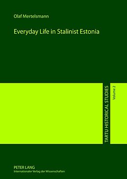 Livre Relié Everyday Life in Stalinist Estonia de Olaf Mertelsmann