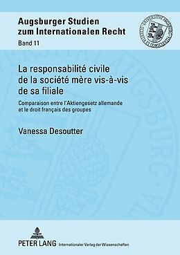 Livre Relié La responsabilité civile de la société mère vis-à-vis de sa filiale de Vanessa Desoutter