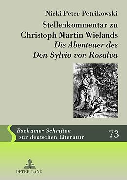 Fester Einband Stellenkommentar zu Christoph Martin Wielands «Die Abenteuer des Don Sylvio von Rosalva» von Nicki Peter Petrikowski