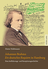 Fester Einband Johannes Brahms «Ein deutsches Requiem» in Hamburg von Dieter Feldtmann