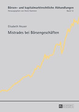 Fester Einband Mistrades bei Börsengeschäften von Elisabeth Heuser