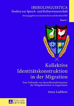 Fester Einband Kollektive Identitätskonstruktion in der Migration von Anna Ladilova