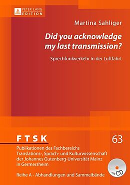 Fester Einband «Did you acknowledge my last transmission?» von Martina Sahliger