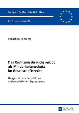 Kartonierter Einband Das Rechtsmissbrauchsverbot als Minderheitenschutz im Gesellschaftsrecht von Sebastian Remberg