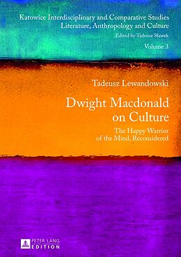 Fester Einband Dwight Macdonald on Culture von Tadeusz Lewandowski