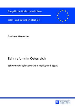 Kartonierter Einband Bahnreform in Österreich von Andreas Van-Hametner