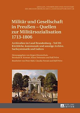 Fester Einband Militär und Gesellschaft in Preußen  Quellen zur Militärsozialisation 17131806 von 