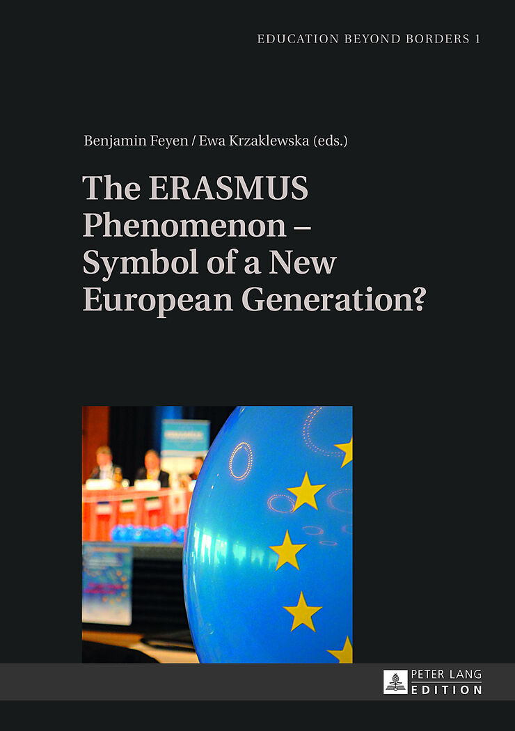 The ERASMUS Phenomenon - Symbol of a New European Generation?