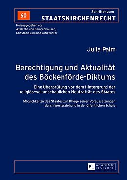 Fester Einband Berechtigung und Aktualität des Böckenförde-Diktums von Julia Palm