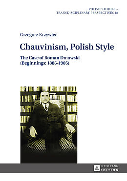 Livre Relié Chauvinism, Polish Style de Grzegorz Krzywiec