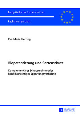 Kartonierter Einband Biopatentierung und Sortenschutz von Eva-Maria Herring