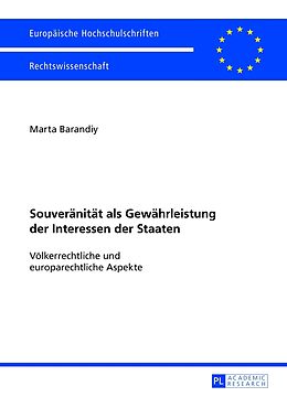 Kartonierter Einband Souveränität als Gewährleistung der Interessen der Staaten von Marta Barandiy