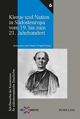 Fester Einband Klerus und Nation in Südosteuropa vom 19. bis zum 21. Jahrhundert von 