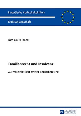 Kartonierter Einband Familienrecht und Insolvenz von Kim Laura Frank