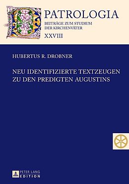 Fester Einband Neu identifizierte Textzeugen zu den Predigten Augustins von Hubertus Drobner