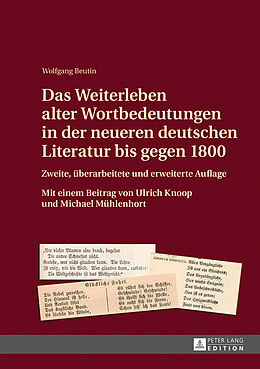 Fester Einband Das Weiterleben alter Wortbedeutungen in der neueren deutschen Literatur bis gegen 1800 von Wolfgang Beutin