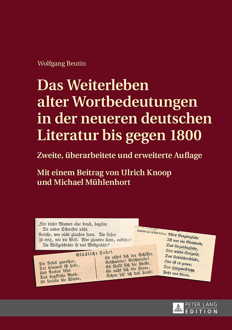 Das Weiterleben alter Wortbedeutungen in der neueren deutschen Literatur bis gegen 1800