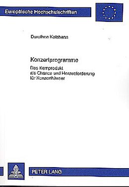 Kartonierter Einband (Kt) Konzertprogramme von Dorothee Kalbhenn
