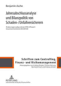 Fester Einband Jahresabschlussanalyse und Bilanzpolitik von Schaden-/Unfallversicherern von Benjamin Asche