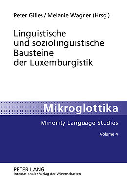 Fester Einband Linguistische und soziolinguistische Bausteine der Luxemburgistik von 