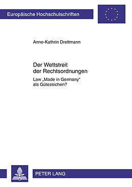Kartonierter Einband Der Wettstreit der Rechtsordnungen von Anne-Kathrin Drettmann