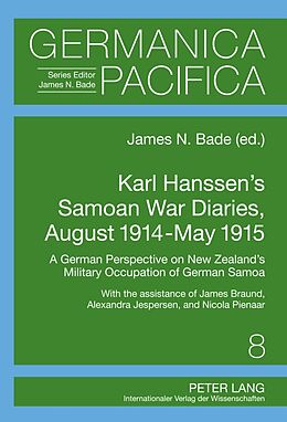 Fester Einband Karl Hanssen's Samoan War Diaries, August 1914-May 1915 von 