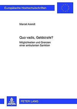 Kartonierter Einband Quo vadis, Geldstrafe? von Marcel Arendt