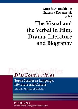 Fester Einband The Visual and the Verbal in Film, Drama, Literature and Biography von 