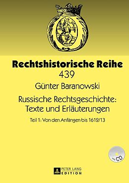 Fester Einband Russische Rechtsgeschichte: Texte und Erläuterungen von Günter Baranowski