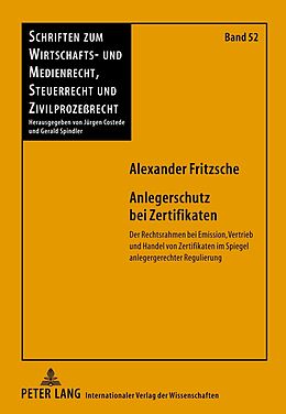 Fester Einband Anlegerschutz bei Zertifikaten von Alexander Fritzsche