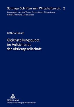 Fester Einband Gleichstellungsquote im Aufsichtsrat der Aktiengesellschaft von Kathrin Brandt