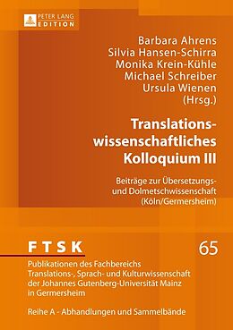 Fester Einband Translationswissenschaftliches Kolloquium III von 