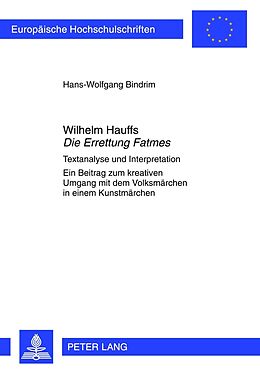 Kartonierter Einband Wilhelm Hauffs «Die Errettung Fatmes» von Hans-Wolfgang Bindrim