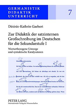 Fester Einband Zur Didaktik der satzinternen Großschreibung im Deutschen für die Sekundarstufe I von Désirée-Kathrin Gaebert