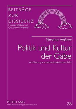 Fester Einband Politik und Kultur der Gabe von Simone Wörer