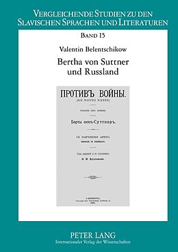 Fester Einband Bertha von Suttner und Russland von Valentin Belentschikow