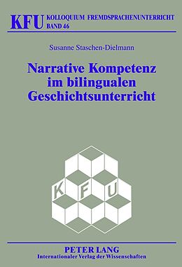 Fester Einband Narrative Kompetenz im bilingualen Geschichtsunterricht von Susanne Staschen-Dielmann